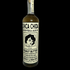 Chica Chida-Peanutbutter- tequlia